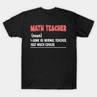 FUNNY MATH TEACHER T-Shirt